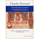 Decoding the Mysteries of Medieval Armenia