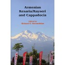 Armenian Kesaria/Kayseri and Cappadocia