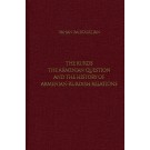 Kurds, the Armenian Question and the History of Armenian-Kurdish Relations, The