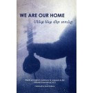 We are Our Home