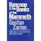 Bancoop of the Bones of the Mammoth