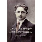 Azo the Slave Boy and his Road to Freedom