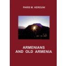 Armenians and Old Armenia
