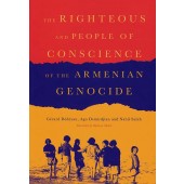 Righteous and People of Conscience of the Armenian Genocide, The