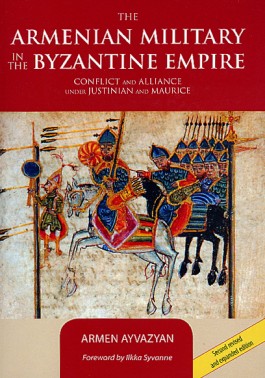 Armenian Military in the Byzantine Empire, The