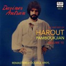 Dariner Antsan: The Very Best of Harout Pamboukjian, Volume 10